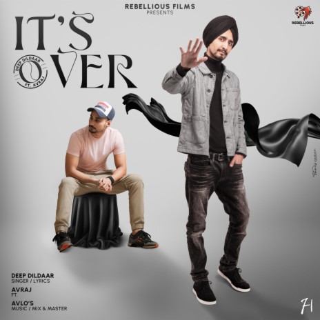 It's Over ft. Avraj | Boomplay Music