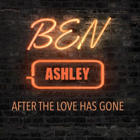 After the Love Has Gone | Boomplay Music