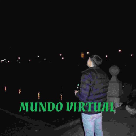 Mundo Virtual | Boomplay Music