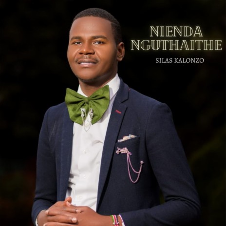 NIENDA NGUTHAITHE | Boomplay Music