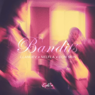 BANDITS | Boomplay Music