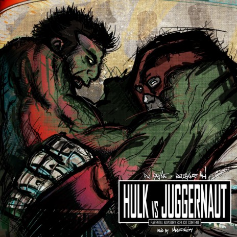 HULK VS JUGGERNAUT ft. RECOGNIZE ALI | Boomplay Music