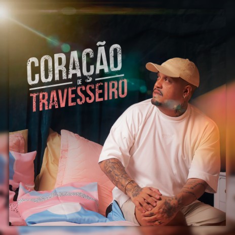 Coração de Travesseiro | Boomplay Music