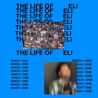 The Life of Eli