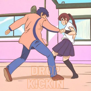 Drop kickin that pussy