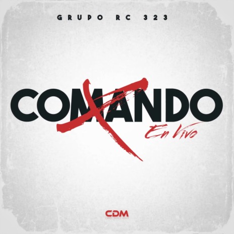 Comando X ft. COMPA DANNY | Boomplay Music