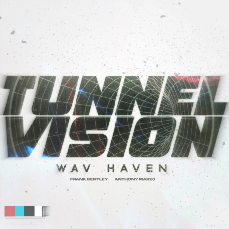 TUNNEL VISION (Instrumental Version) ft. Anthony Mareo & Wav Haven | Boomplay Music