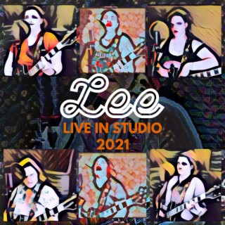 Lee: Live in Studio (2021)