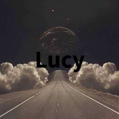 Lucy ft. Kyote Tha Rapper | Boomplay Music