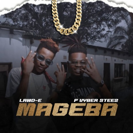 Mageba ft. P_Vyber Steez | Boomplay Music