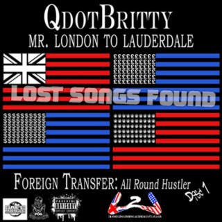 Foreign Transfer: All Round Hustler disc 1 (lost songs found)