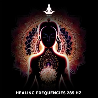 Healing Frequencies 285 Hz (Cellular Regeneration and Repair)