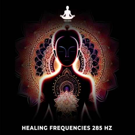 Healing Frequencies 285 Hz (Cellular Regeneration and Repair) | Boomplay Music