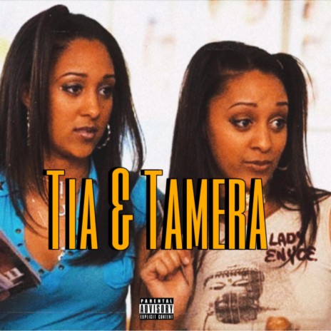 Tia & Tamera | Boomplay Music