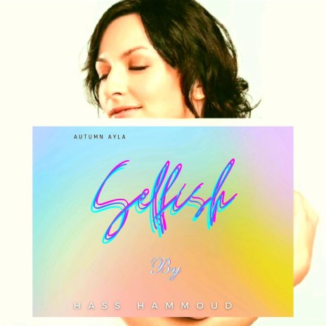 Selfish ft. Chloe Garland | Boomplay Music