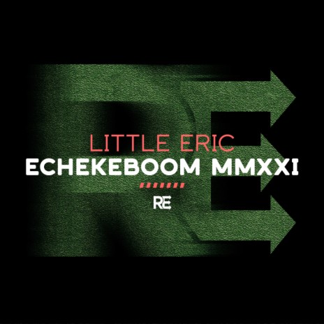 Echekeboom MMXXI (Nick Harvey Twisted Reality Short Mix) | Boomplay Music