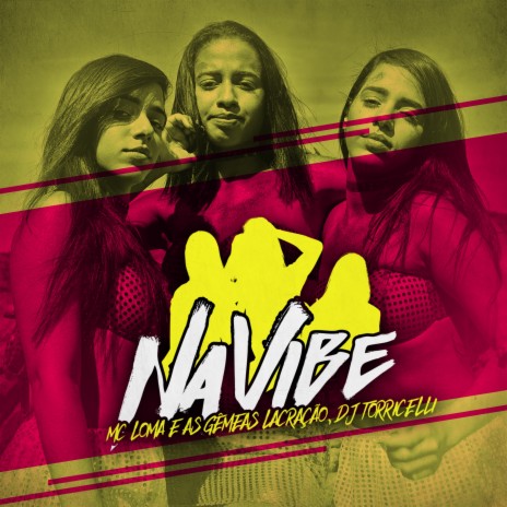 Na Vibe ft. DJ Torricelli | Boomplay Music