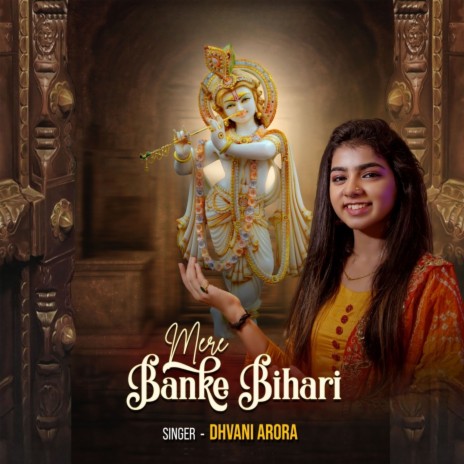 Mere Banke Bihari | Boomplay Music