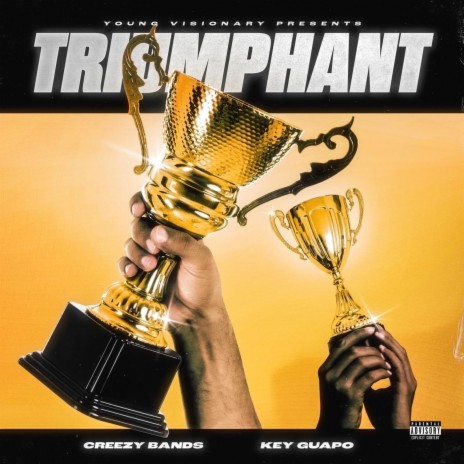 Triumphant ft. Creezy Bands | Boomplay Music
