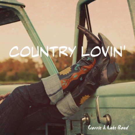 Country Lovin' | Boomplay Music