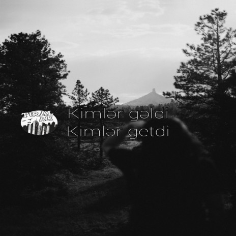 Kimlər Gəldi, Kimlər Getdi (feat. Araz Ağdamlı)