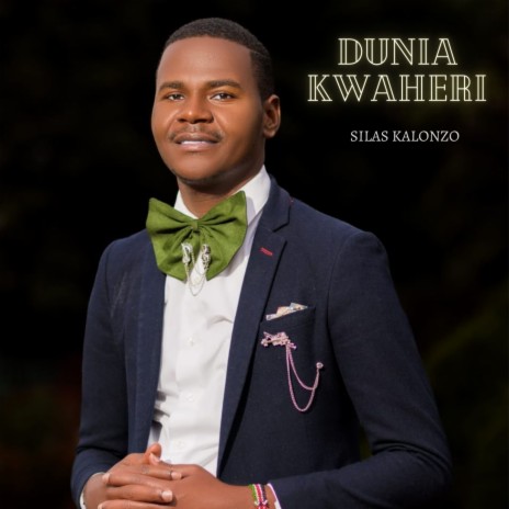 DUNIA KWAHERI | Boomplay Music