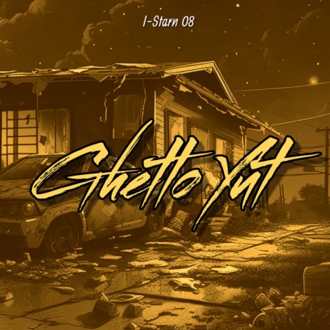 Ghetto Yut | Boomplay Music