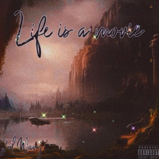 Life is a movie