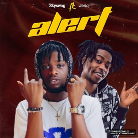 Alert ft. JeriQ | Boomplay Music