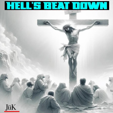 Hell's Beat Down | Boomplay Music