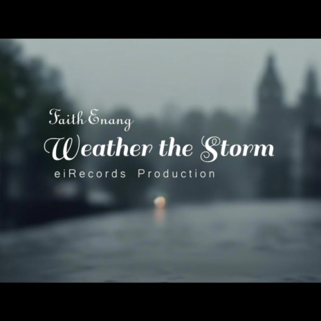 Weather the storm | Boomplay Music