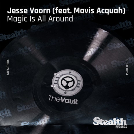 Magic Is All Around (Radio Edit) ft. Mavis Acquah