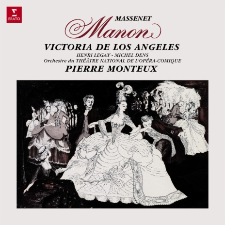 Manon, Act 2: On l'appelle Manon (Manon, Des Grieux, La Servante) ft. Gisèle Ripert & Henry Legay | Boomplay Music