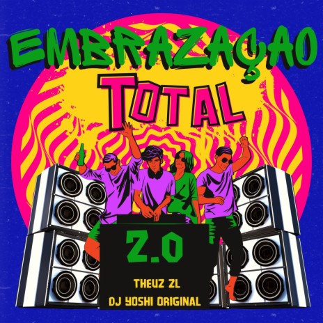 Embrazação Total 2.0 | Boomplay Music
