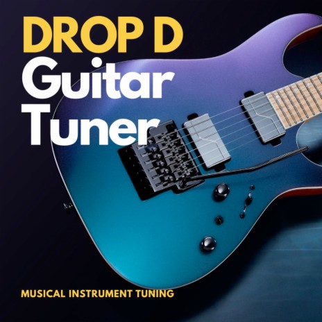 Drop D Guitar Tuner