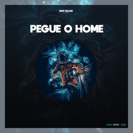 Pegue O Home | Boomplay Music