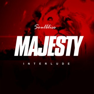 Majesty (interlude)