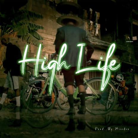 High Life ft. Mo'oh Bamis | Boomplay Music