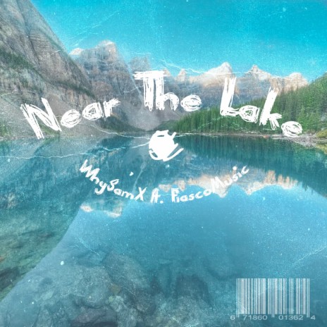 Near the Lake ft. FiascoMusic