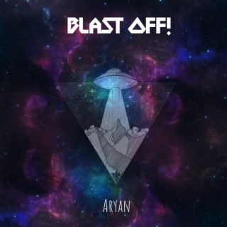 Blast Off! lyrics | Boomplay Music