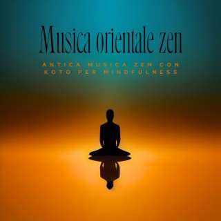 Musica orientale zen: Antica musica zen con koto per mindfulness