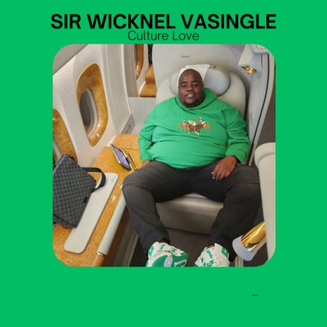 Sir Wicknel Vasingle | Boomplay Music