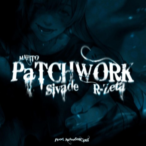 Patchwork ft. R-Zeta | Boomplay Music