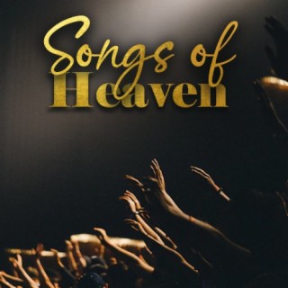 Songs of Heaven
