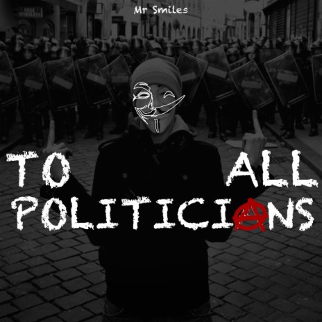 To all Politicians | Boomplay Music