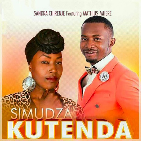 Simudza Kutenda ft. Mathius Mhere | Boomplay Music