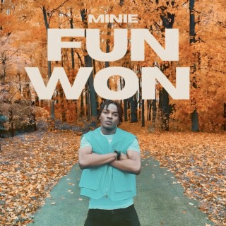Fun Won lyrics | Boomplay Music
