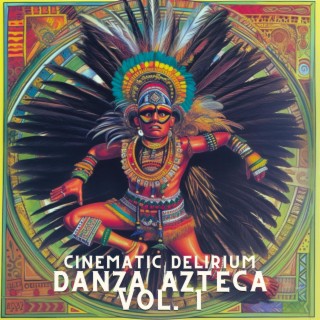 Danza Azteca, Vol. 1