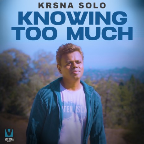 Knowing Too Much | Boomplay Music