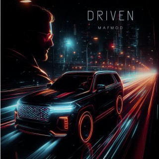 Driven